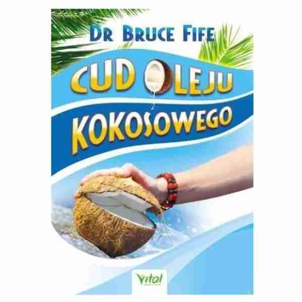 Cud oleju kokosowego - Bruce fife