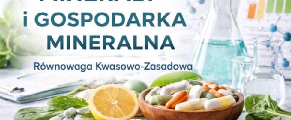 mineraly-gospodarka-mineralna-rownowaga-kwasowo-zasadowa Minerały i gospodarka mineralna równowagi kwasowo-zasadowej